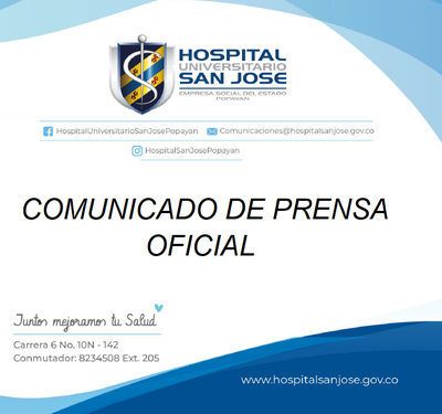 BOLETIN DE PRENSA HUSJ Sept 28-2020 HOSPITAL UNIVERSITARIO SAN JOSÉ DE POPAYÁN CONMEMORA 309 AÑOS DE EXISTENCIA